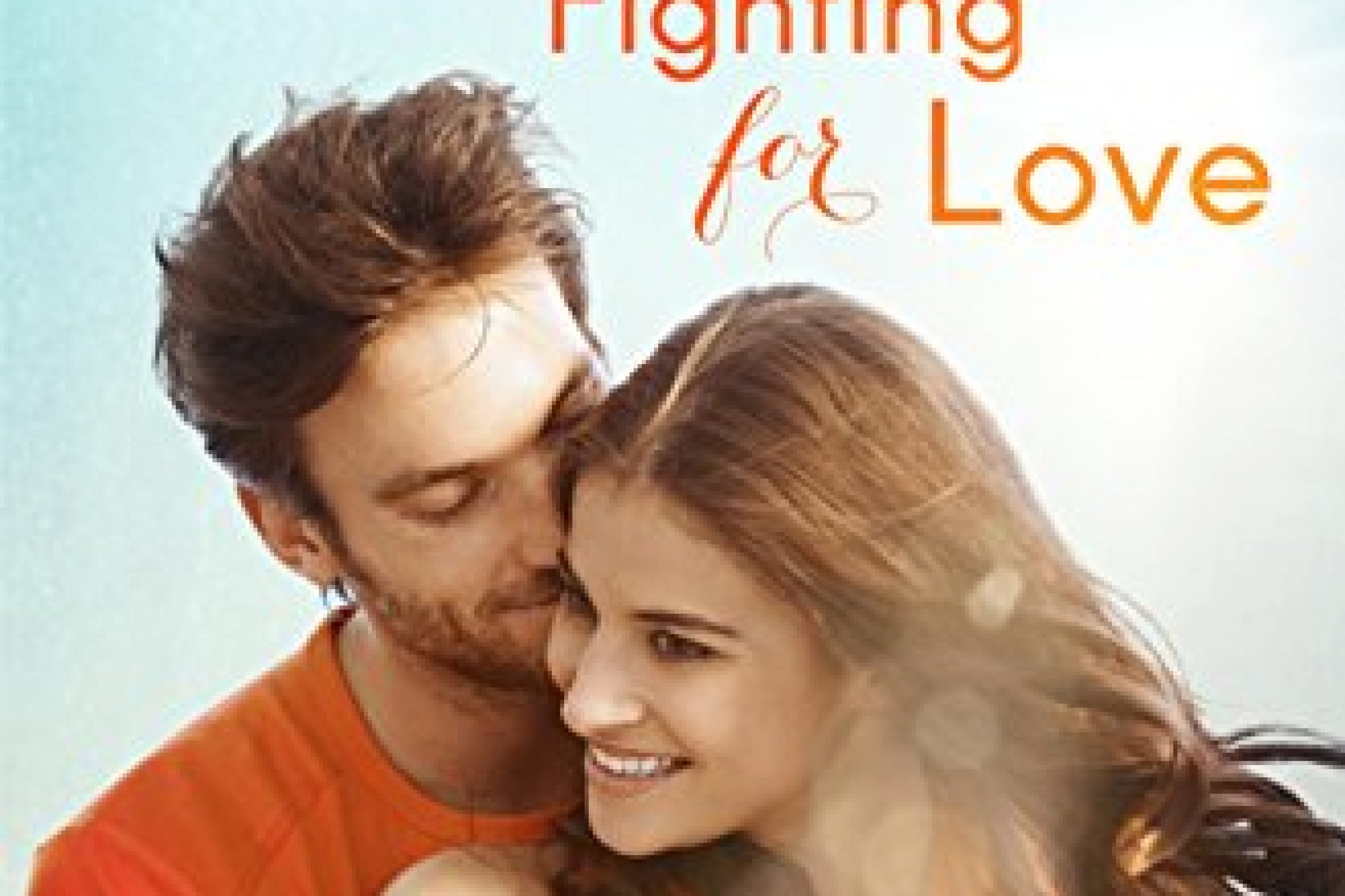 Fighting for Love