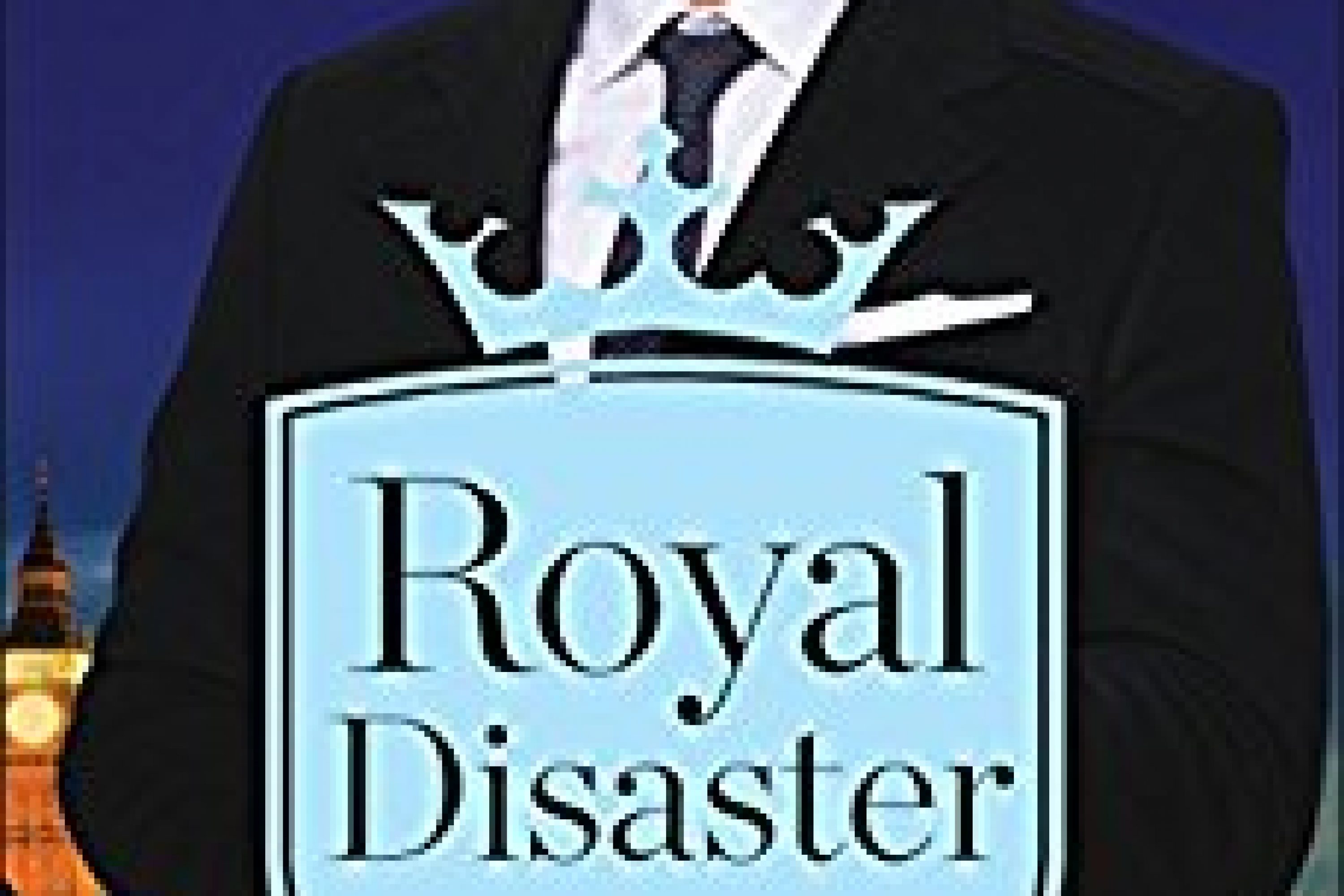 Royal Disaster