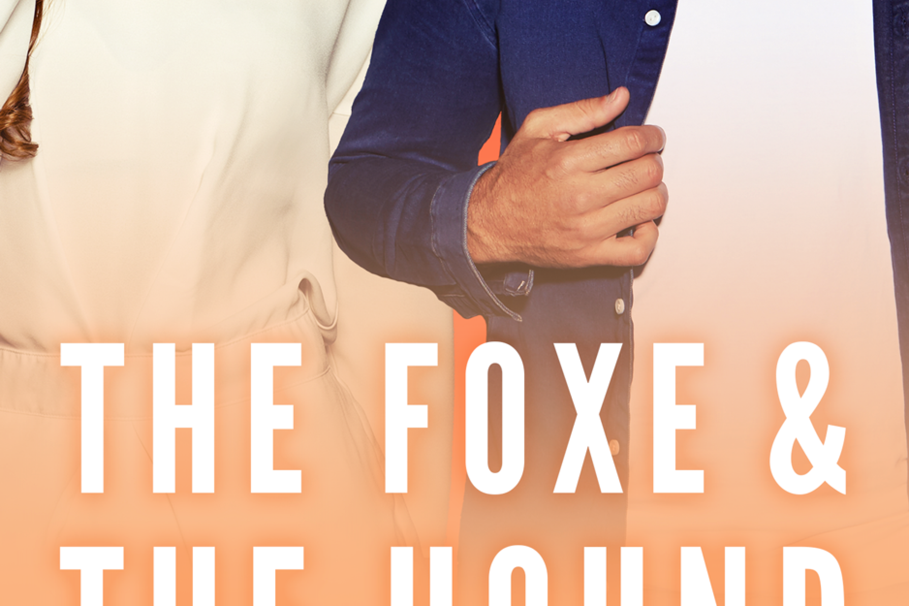 The Foxe and the Hound – Release Day Blitz