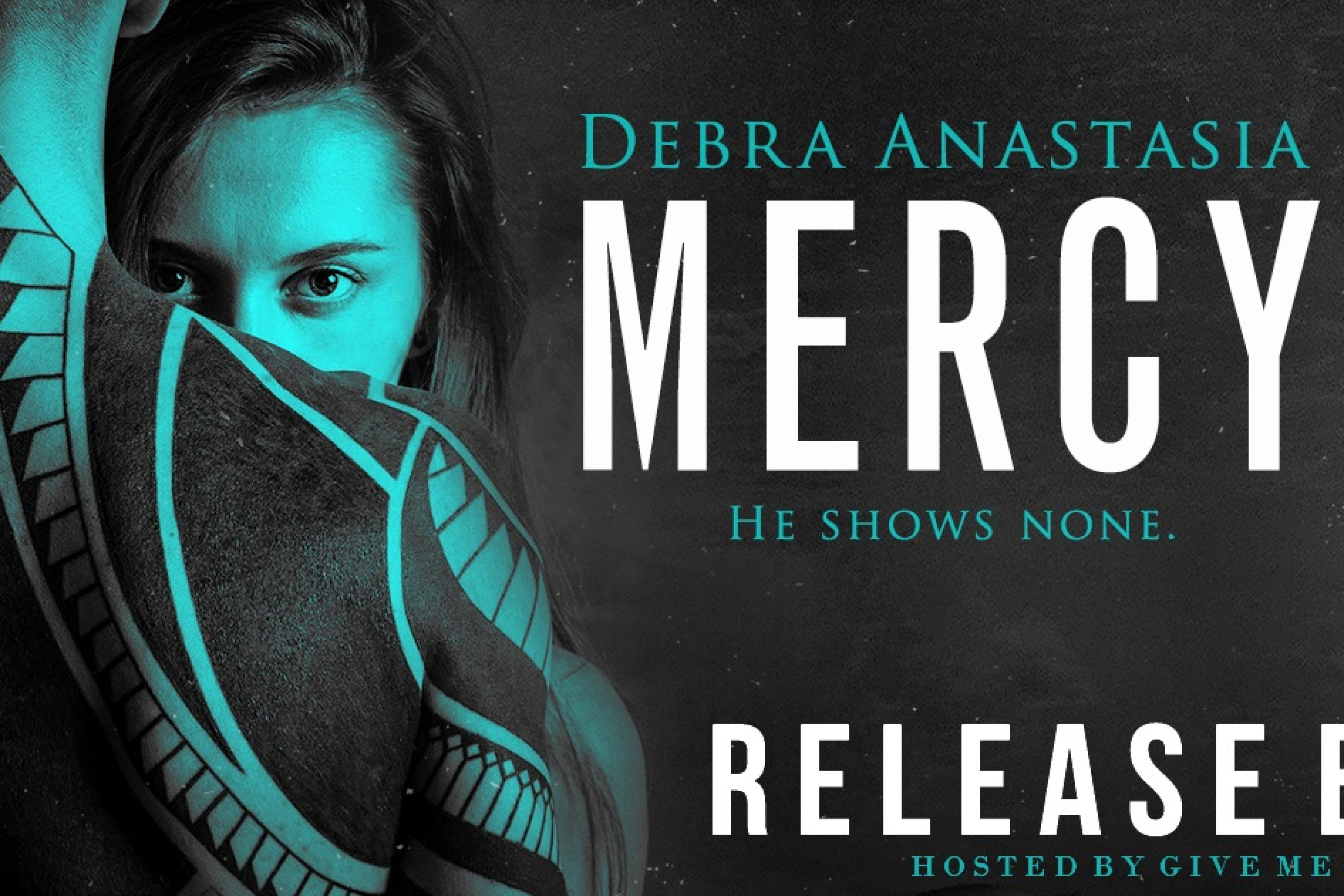 Release Biltz – Mercy by Debra Anastasia
