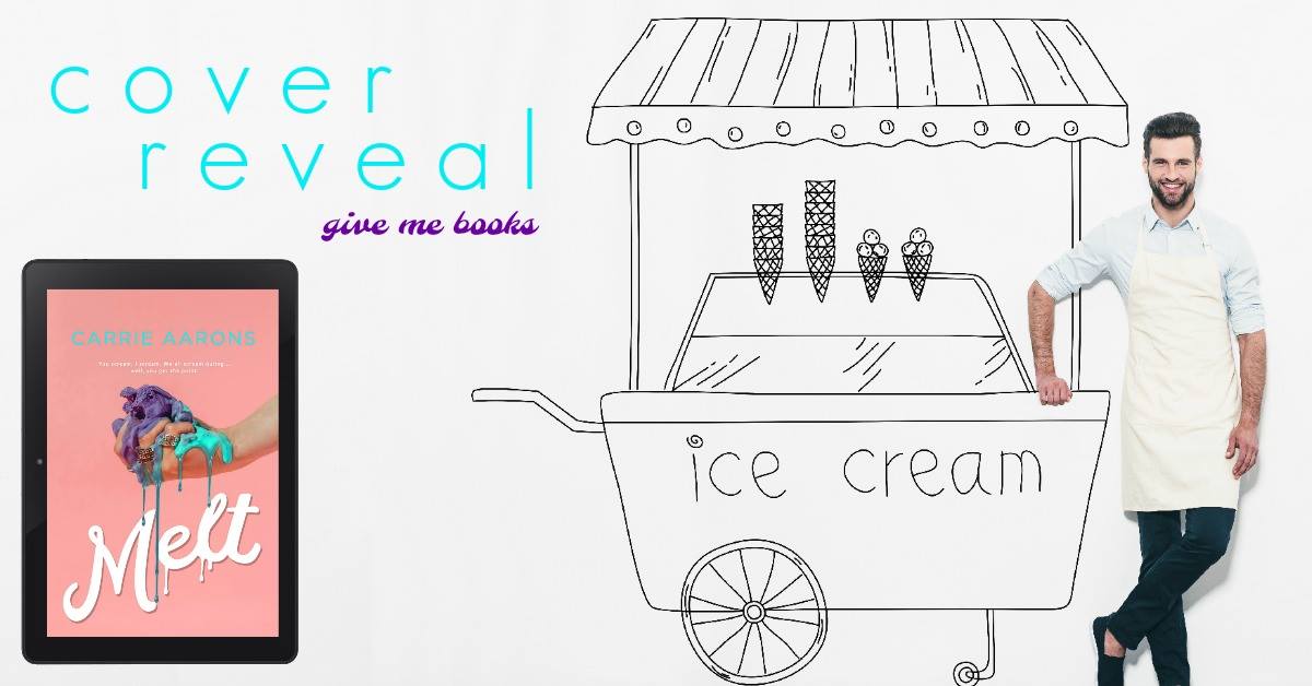 Cover Reveal – Melt by Carrie Aarons
