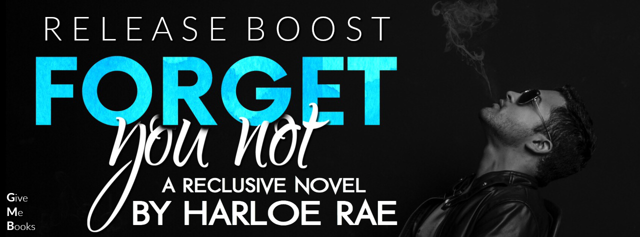Release Boost: Forget You Not by Harloe Rae