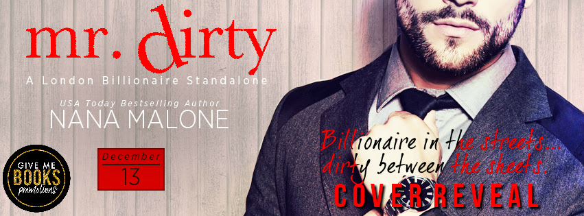 Cover Reveal: Mr. Dirty by Nana Malone