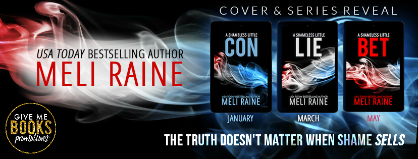 Cover and Series Reveal: A Shameless Little Con Book 1 of the Shameless Series by Meli Raine