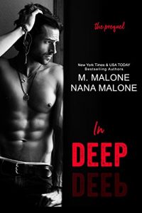 Review: In Deep by M. Malone and Nana Malone