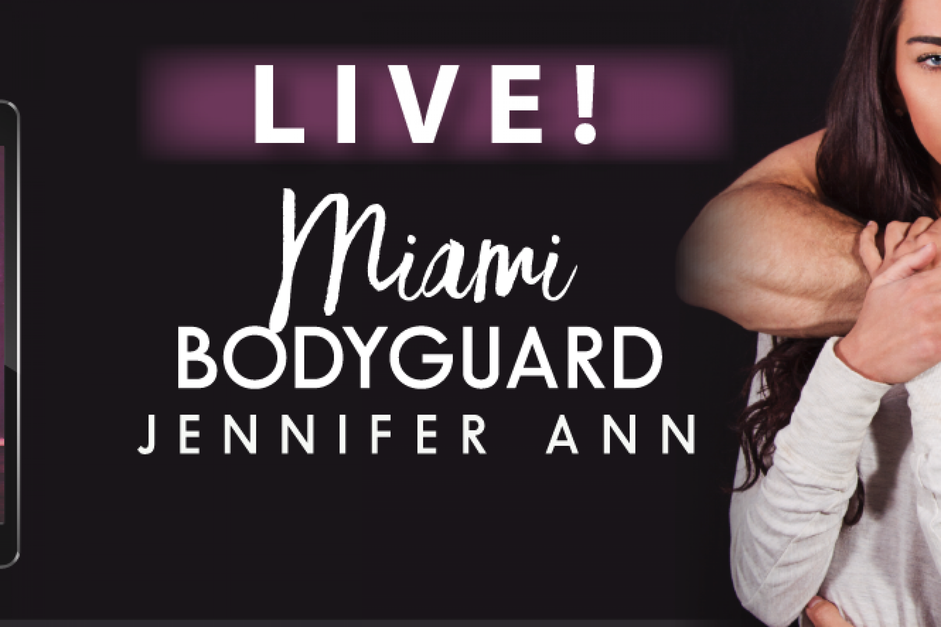 Release Blitz: Miami Bodyguard by Jennifer Ann