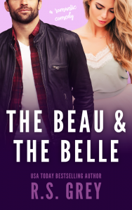 Cover Reveal: The Beau & The Belle by R.S. Grey
