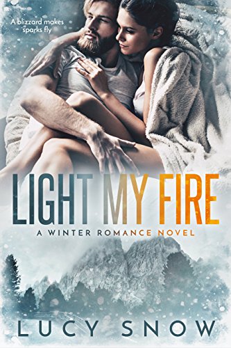 Review: Light My Fire by Lucy Snow