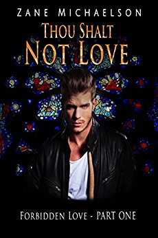 Release Day: Thou Shalt Not Love by Zane Michaelson