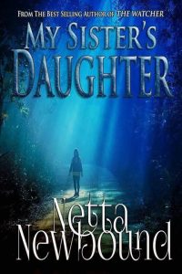 Release Day: My Sister’s Daughter by Netta Newbound