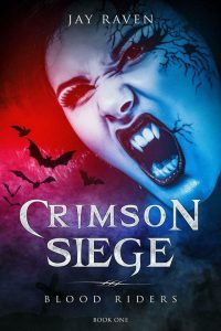 Now Available: Crimson Siege by Jay Raven