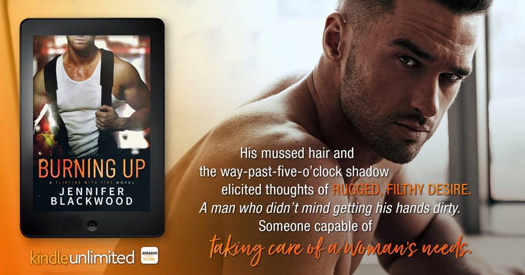 Teaser Reveal: Burning Up by Jennifer Blackwood