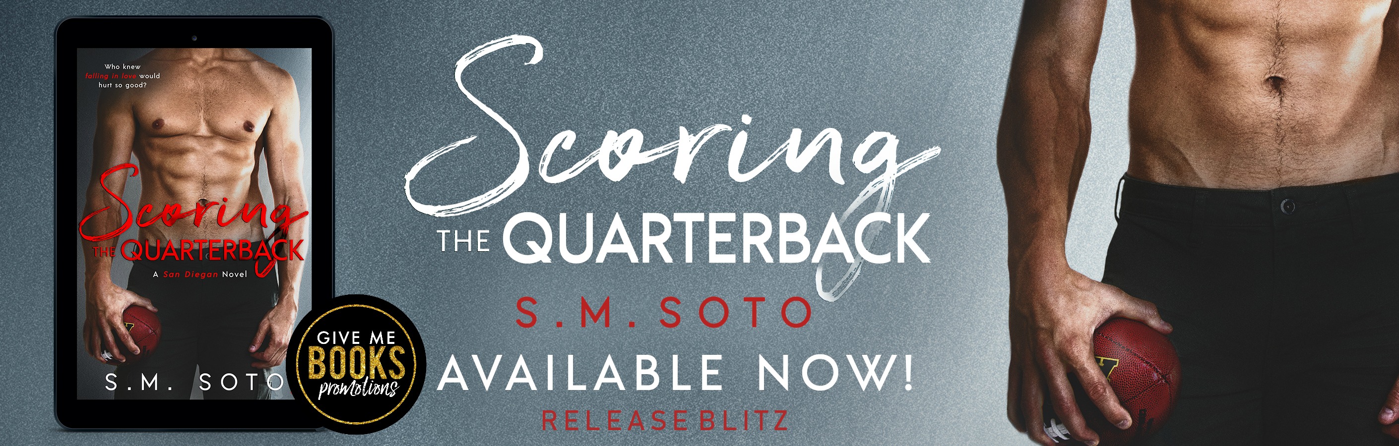 Release Blitz: Scoring the Quarterback by S.M. Soto