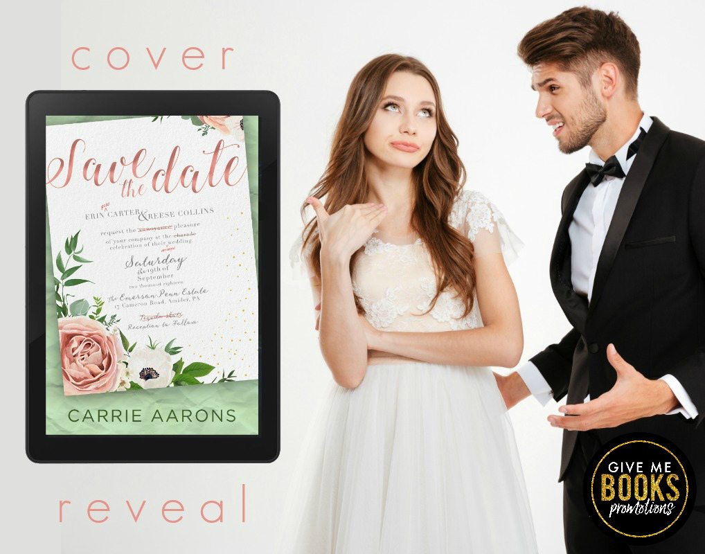 Cover Reveal: Save the Date by Carrie Aarons