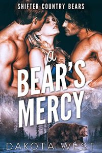 Review: A Bear’s Mercy by Dakota West