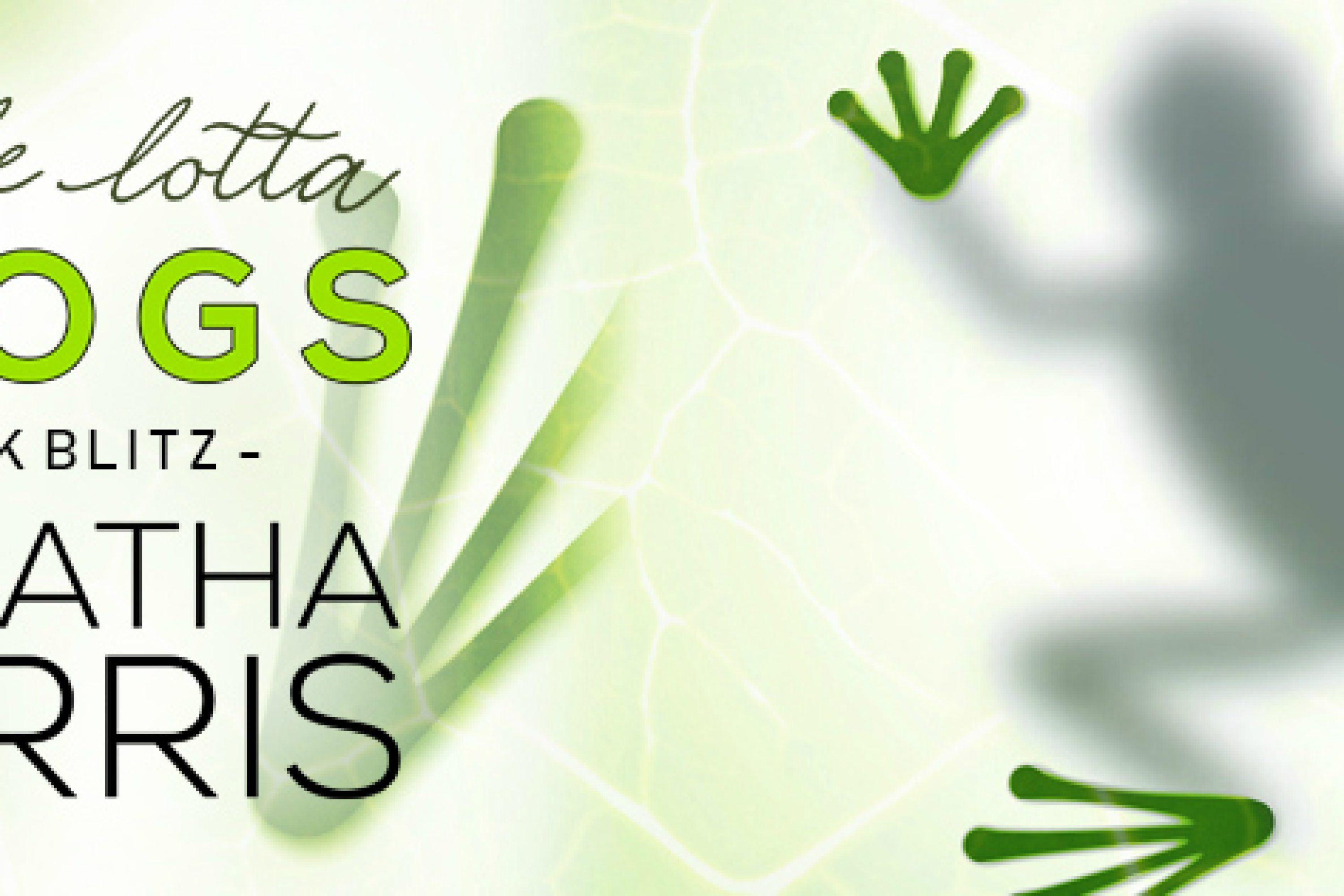 Book Blitz: Whole Lotta Frogs by Samatha Harris