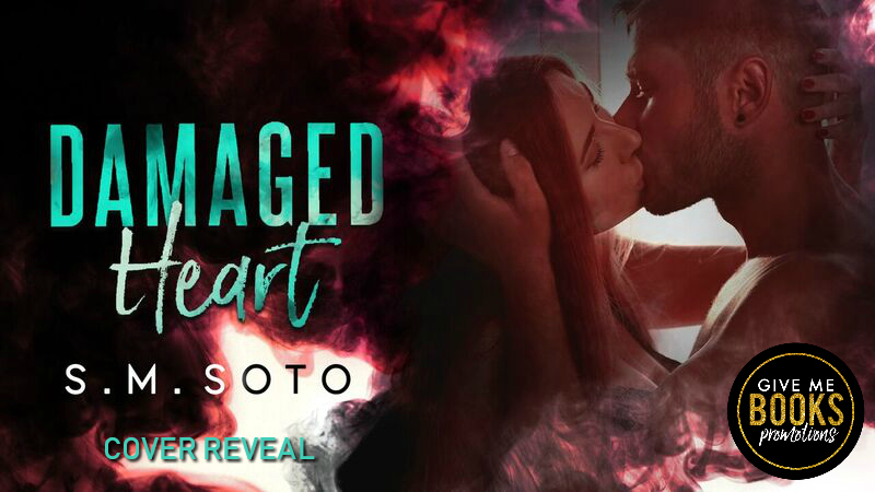 Cover Reveal: Damaged Heart by S.M. Soto