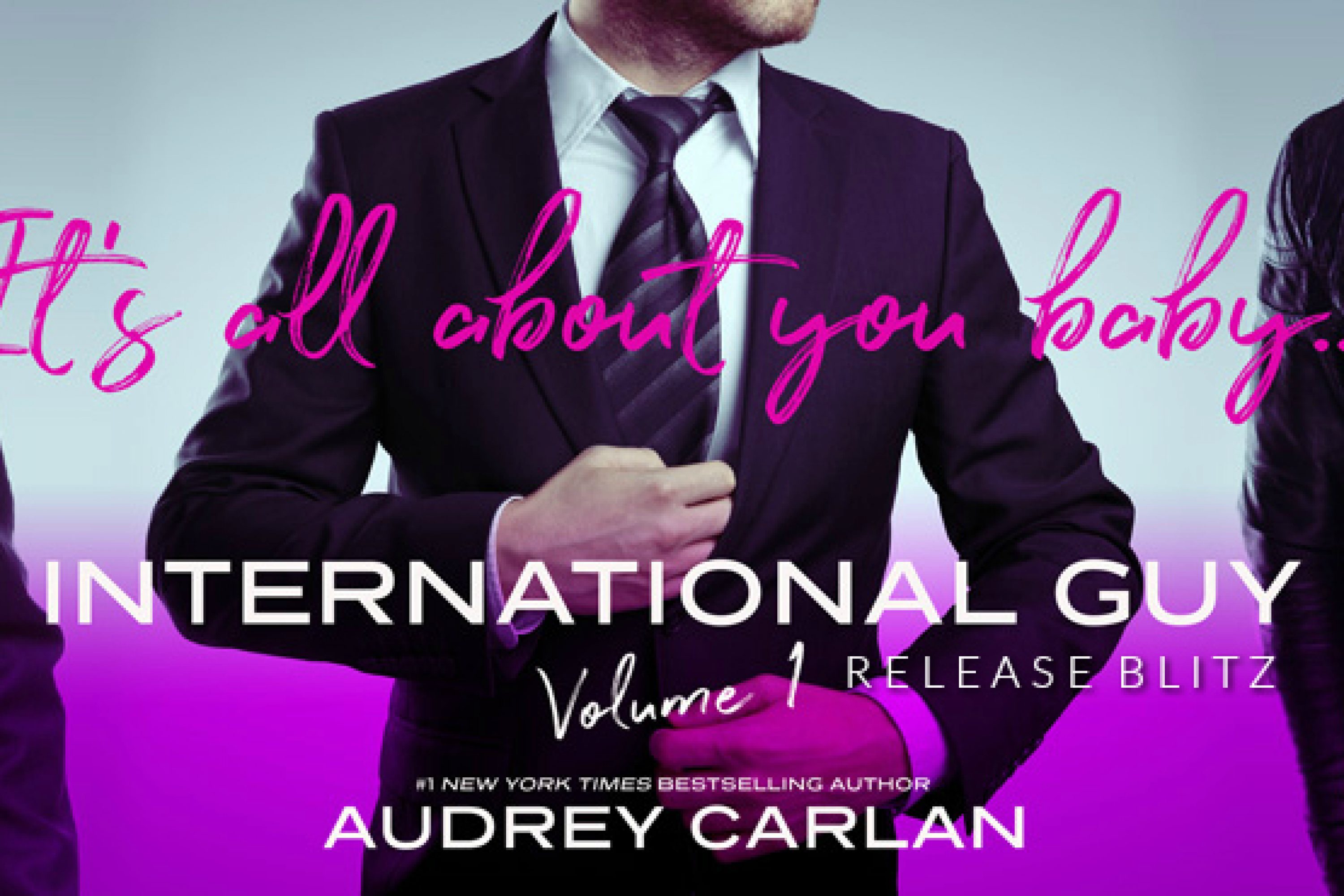 Release Blitz: International Guy Volume 1 by Audrey Carlan