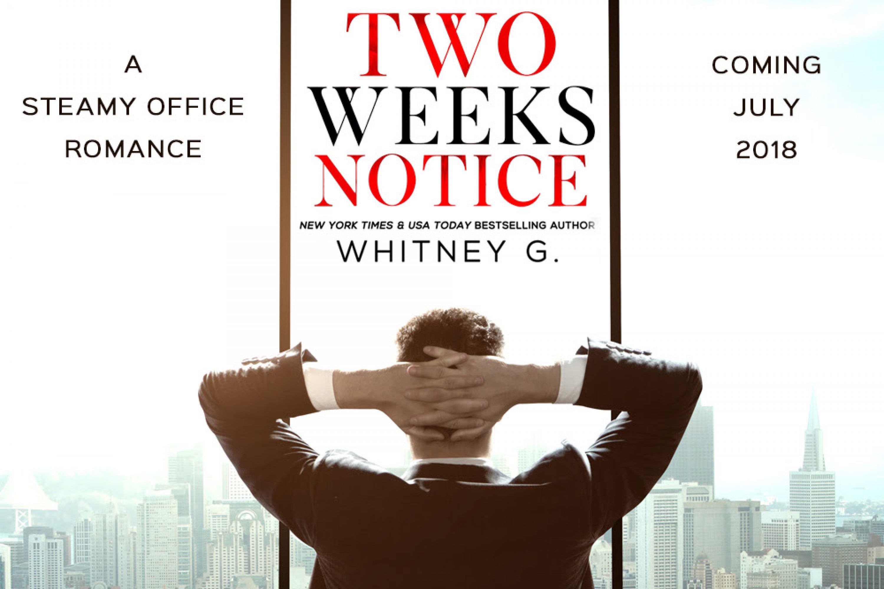 Cover Reveal: Two Weeks Notice by Whitney G.