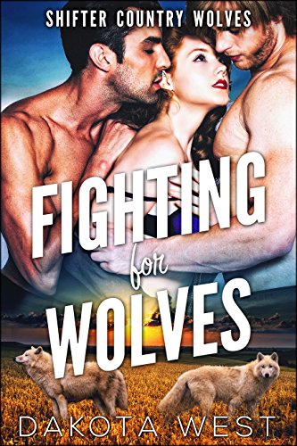 Review: Fighting for Wolves by Dakota West