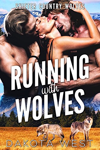 Review: Running with Wolves by Dakota West