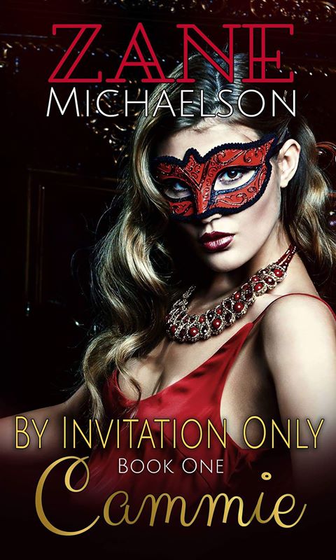 Surprise Release: By Invitation Only: Cammie by Zane Michaelson