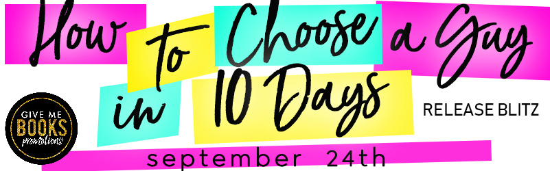 Release Blitz: How to Choose a Guy in 10 Days by Lila Monroe