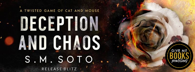 Release Blitz: Deception and Chaos by S.M. Soto