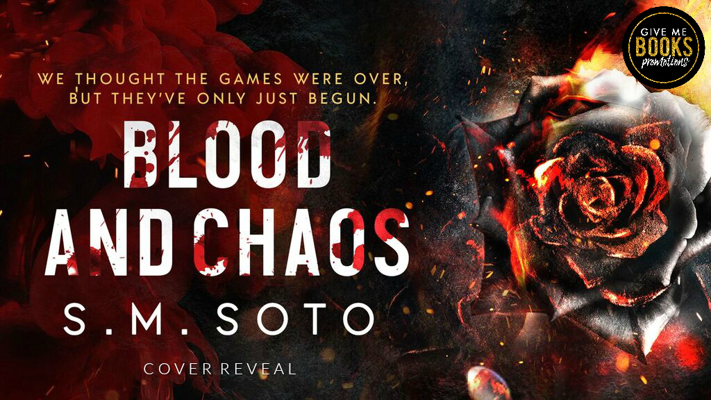 Cover Reveal: Blood and Chaos by S.M. Soto