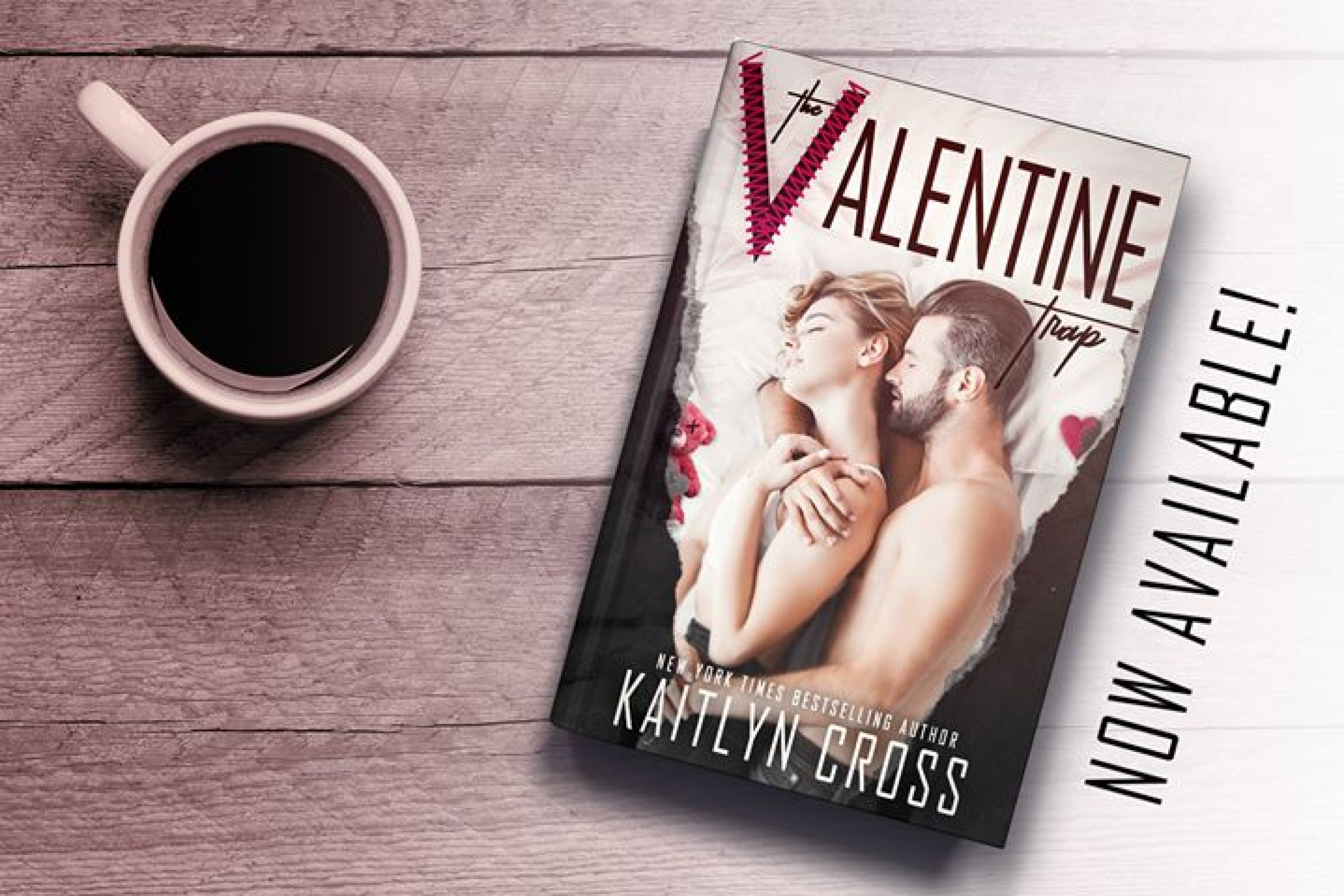 Now Available: The Valentine Trap by Kaitlyn Cross