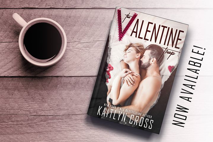 Now Available: The Valentine Trap by Kaitlyn Cross