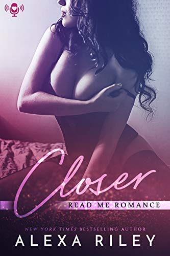 Audiobook Review: Closer by Alexa Riley