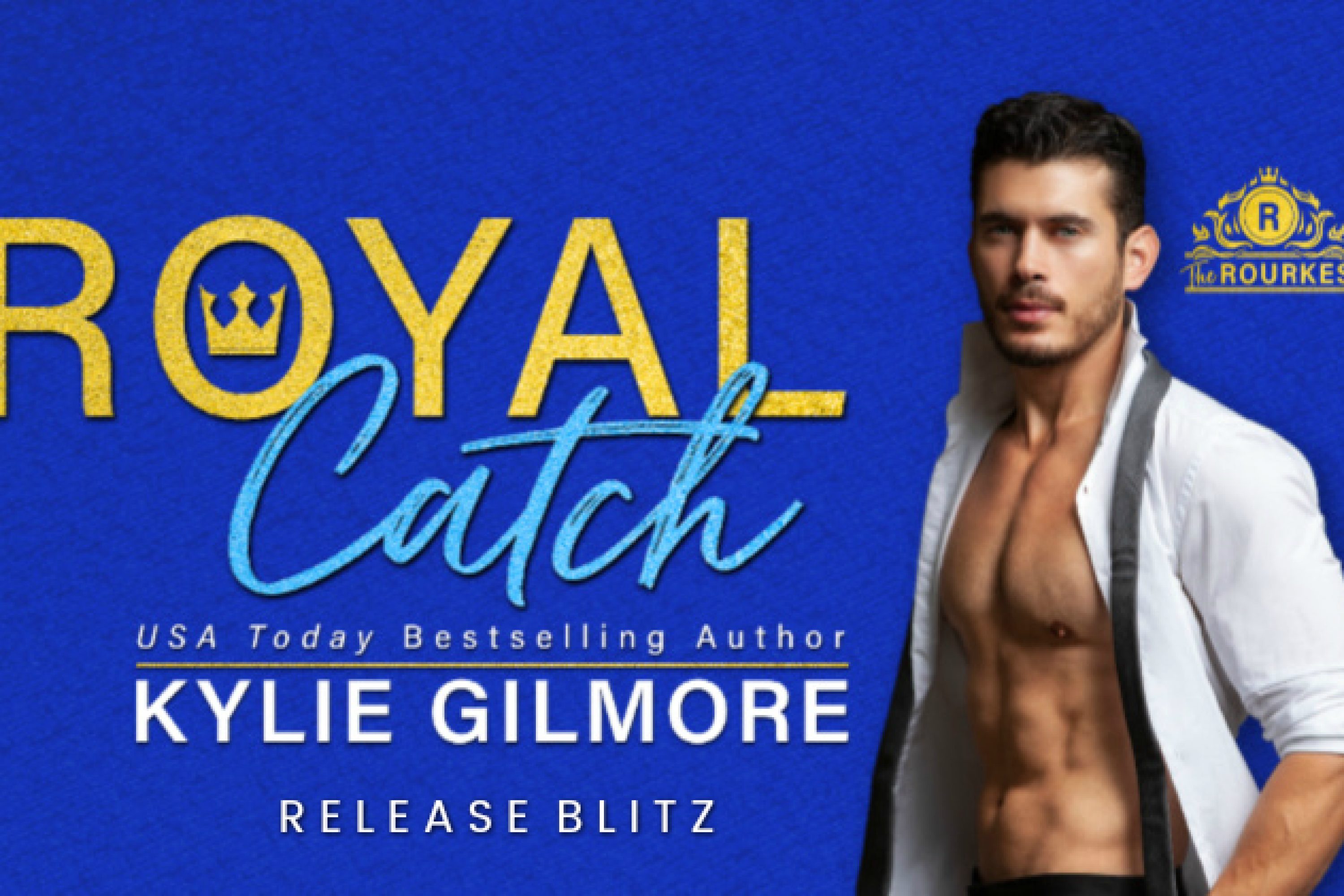 Release Blitz: Royal Catch by Kylie Gilmore
