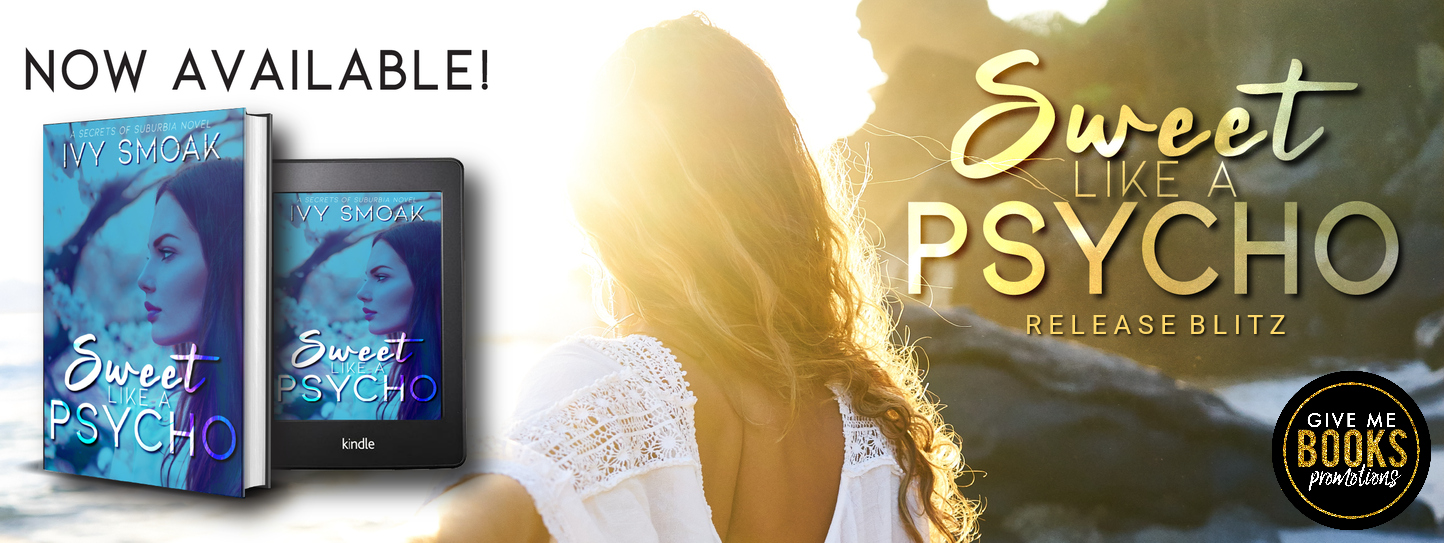 Release Blitz: Sweet Like A Psycho by Ivy Smoak