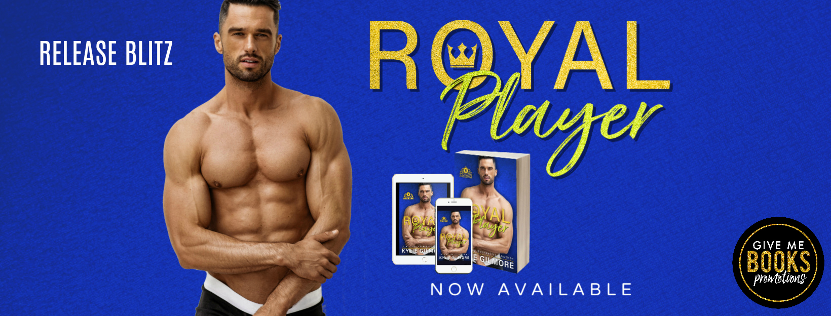 Release Blitz: Royal Player by Kylie Gilmore