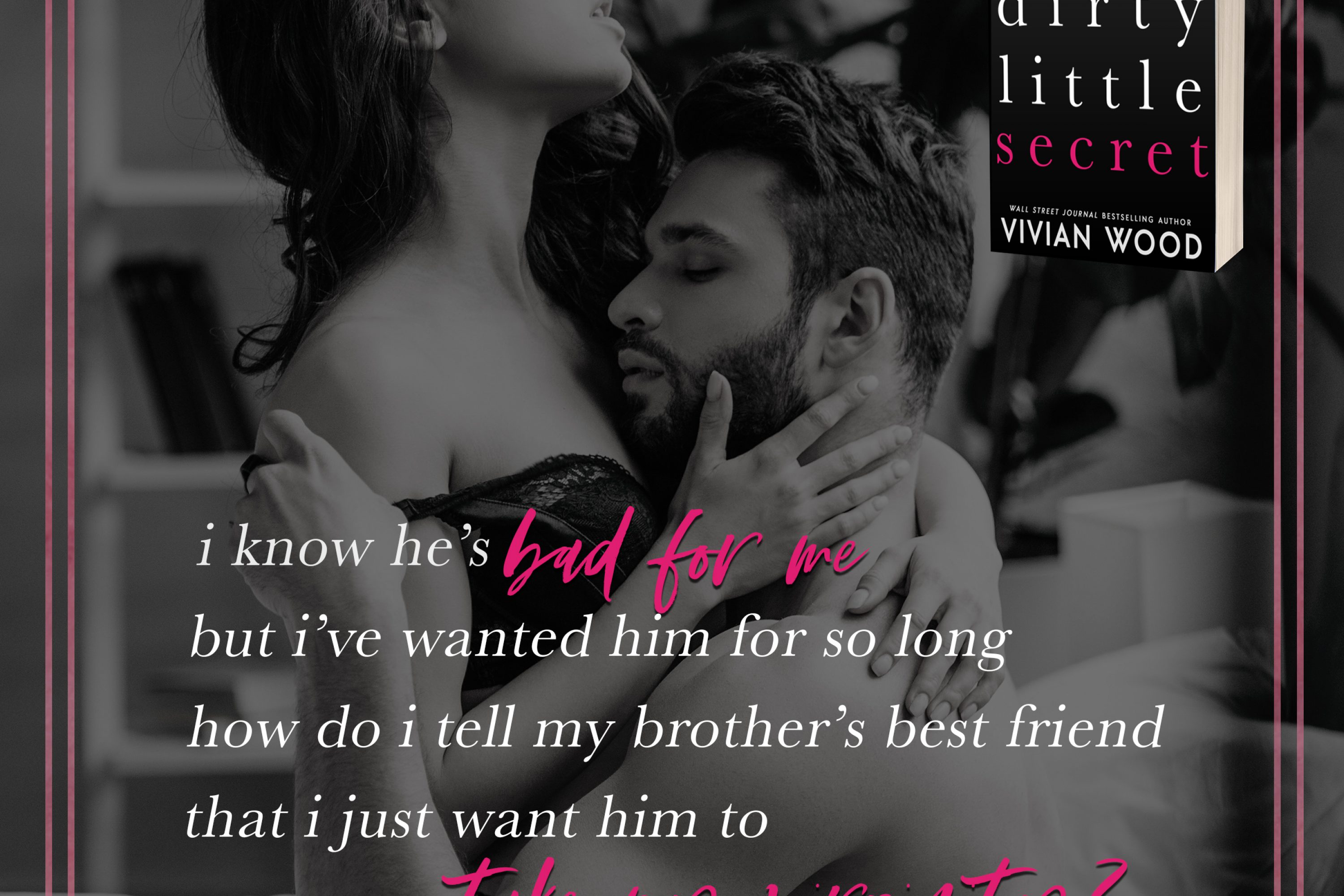 Coming Soon: Dirty Little Secret by Vivian Wood