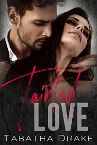 Review: Tainted Love by Tabatha Drake