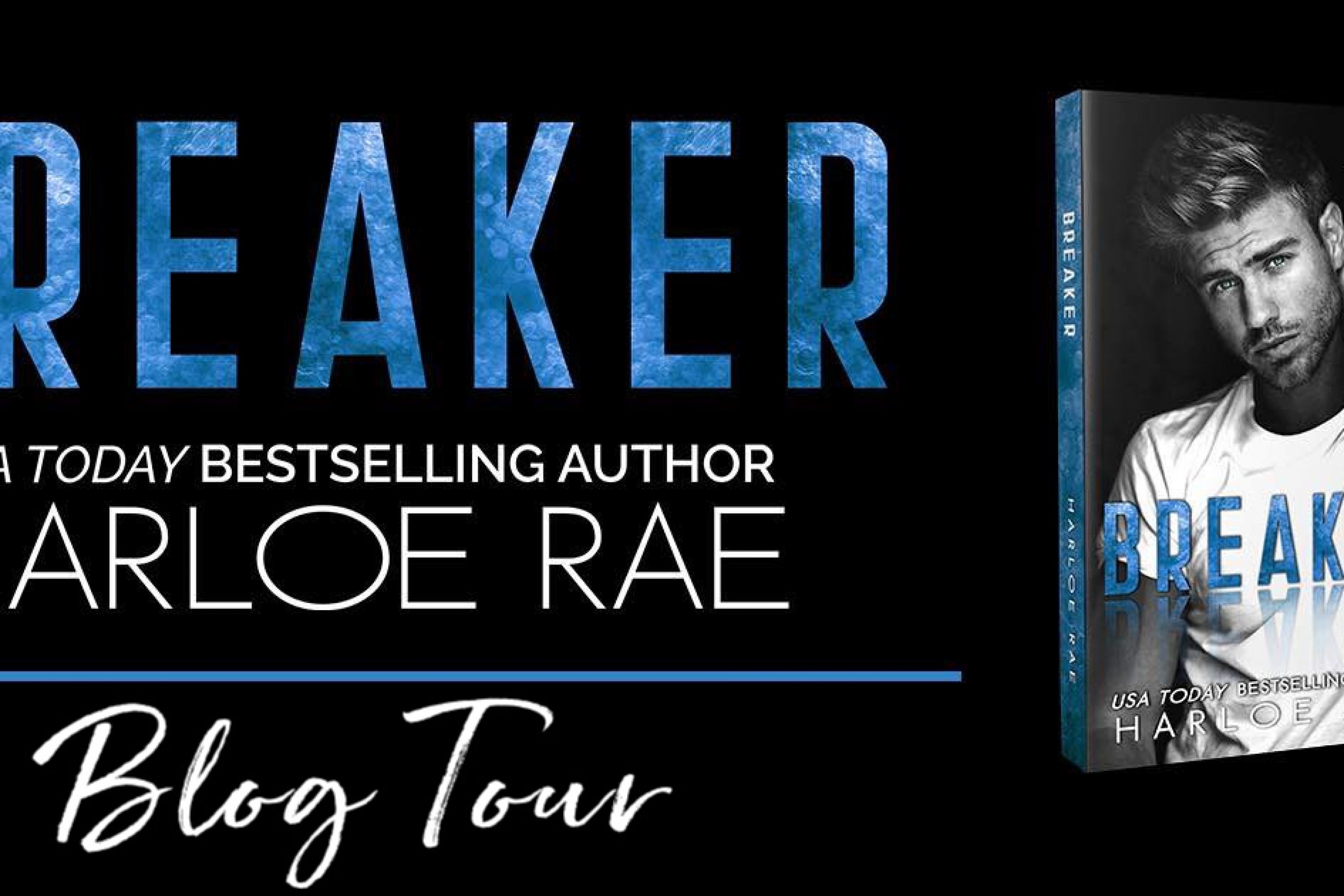 Book Tour: Breaker by Harloe Rae