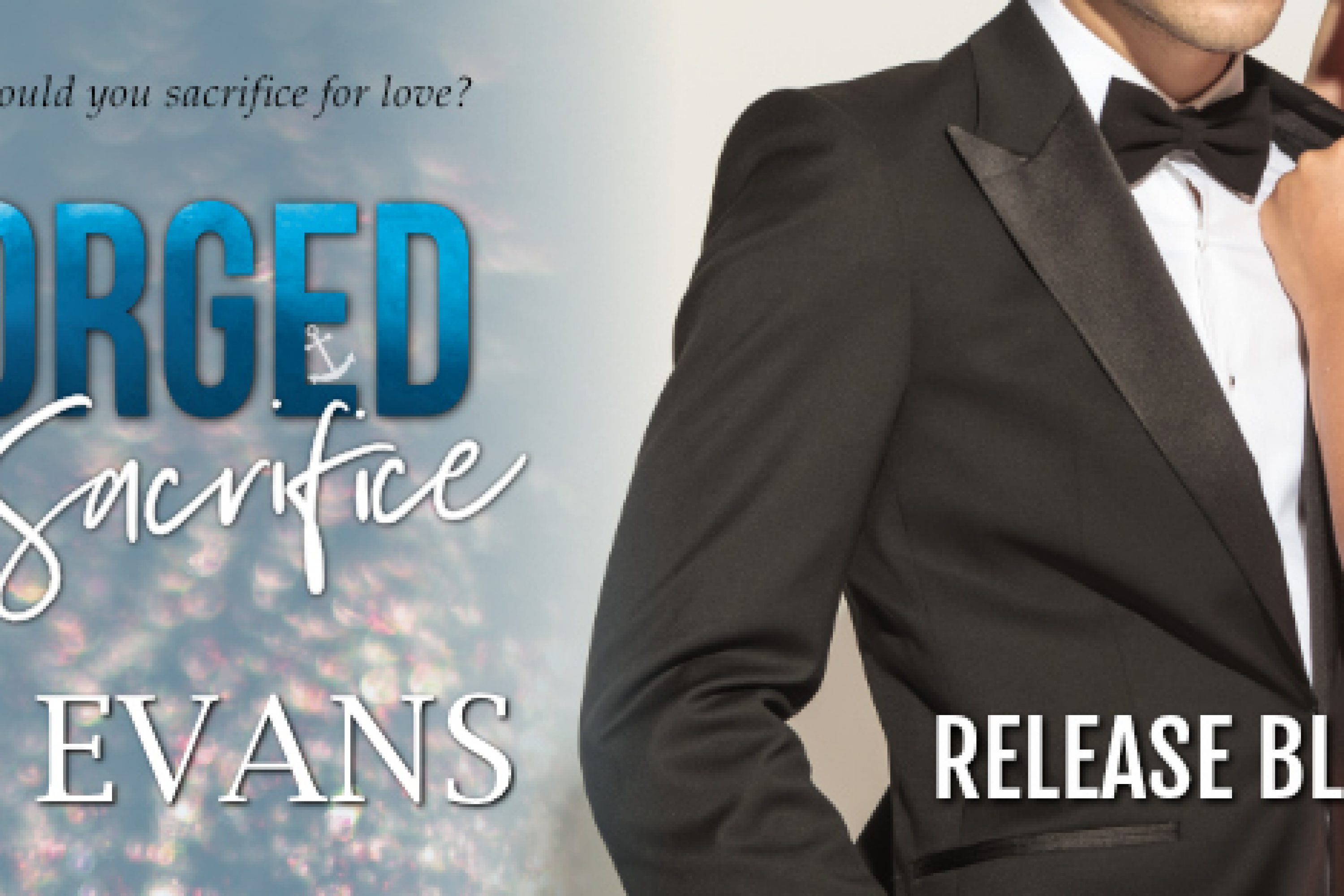 Release Blitz: Forged by Sacrifice by LJ Evans