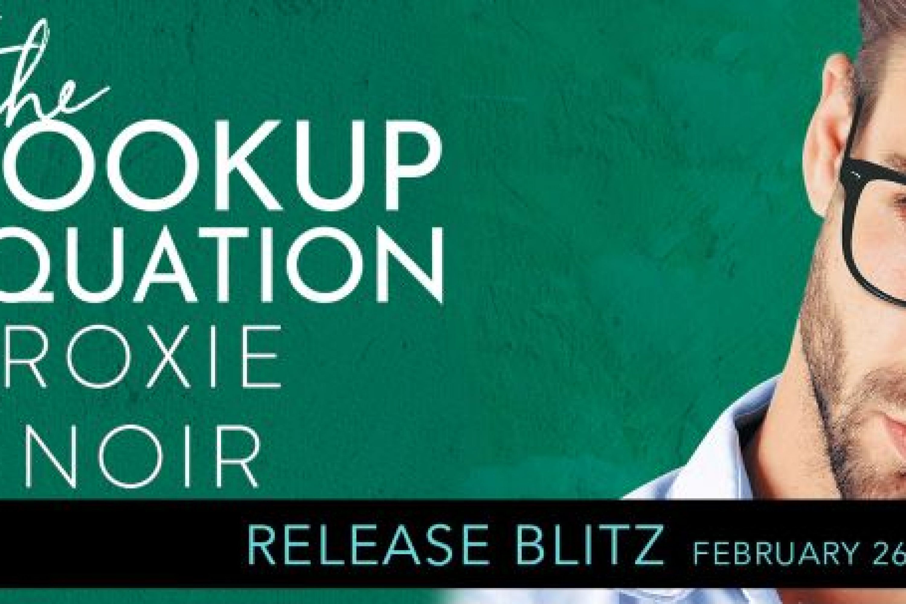 Release Blitz: The Hookup Equation by Roxie Noir