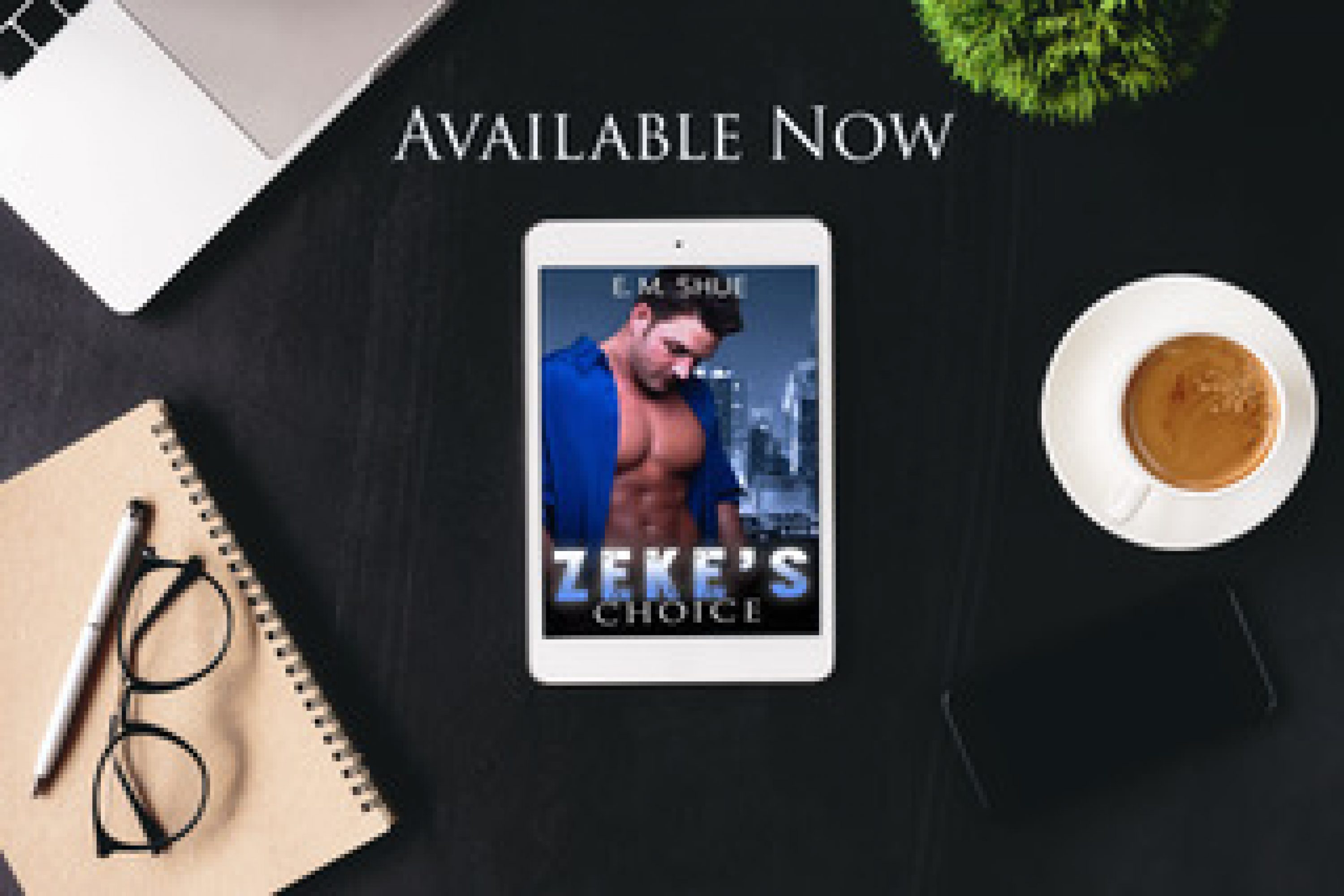 New Release: Zeke’s Choice by E.M Shue