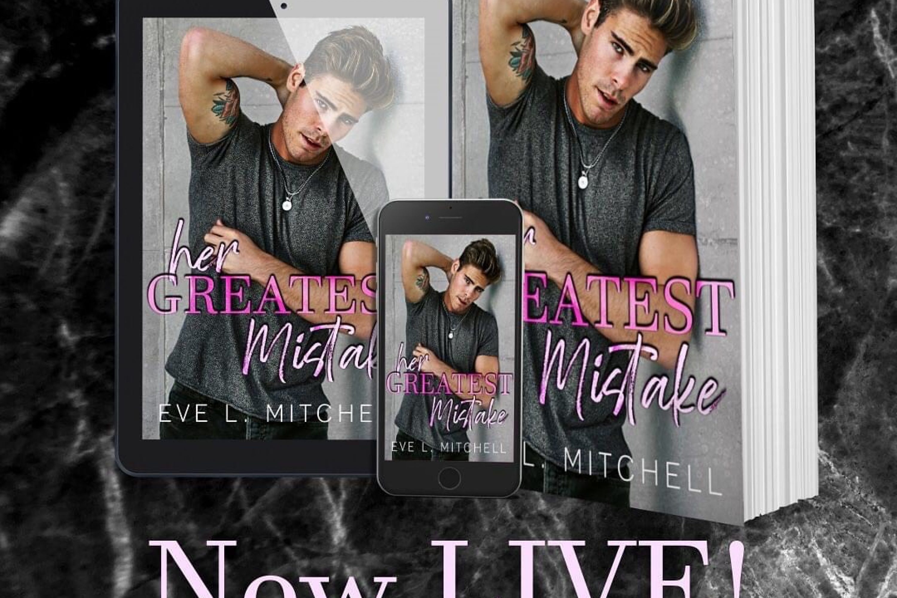 Now Available: Her Greatest Mistake by Eve L. Mitchell