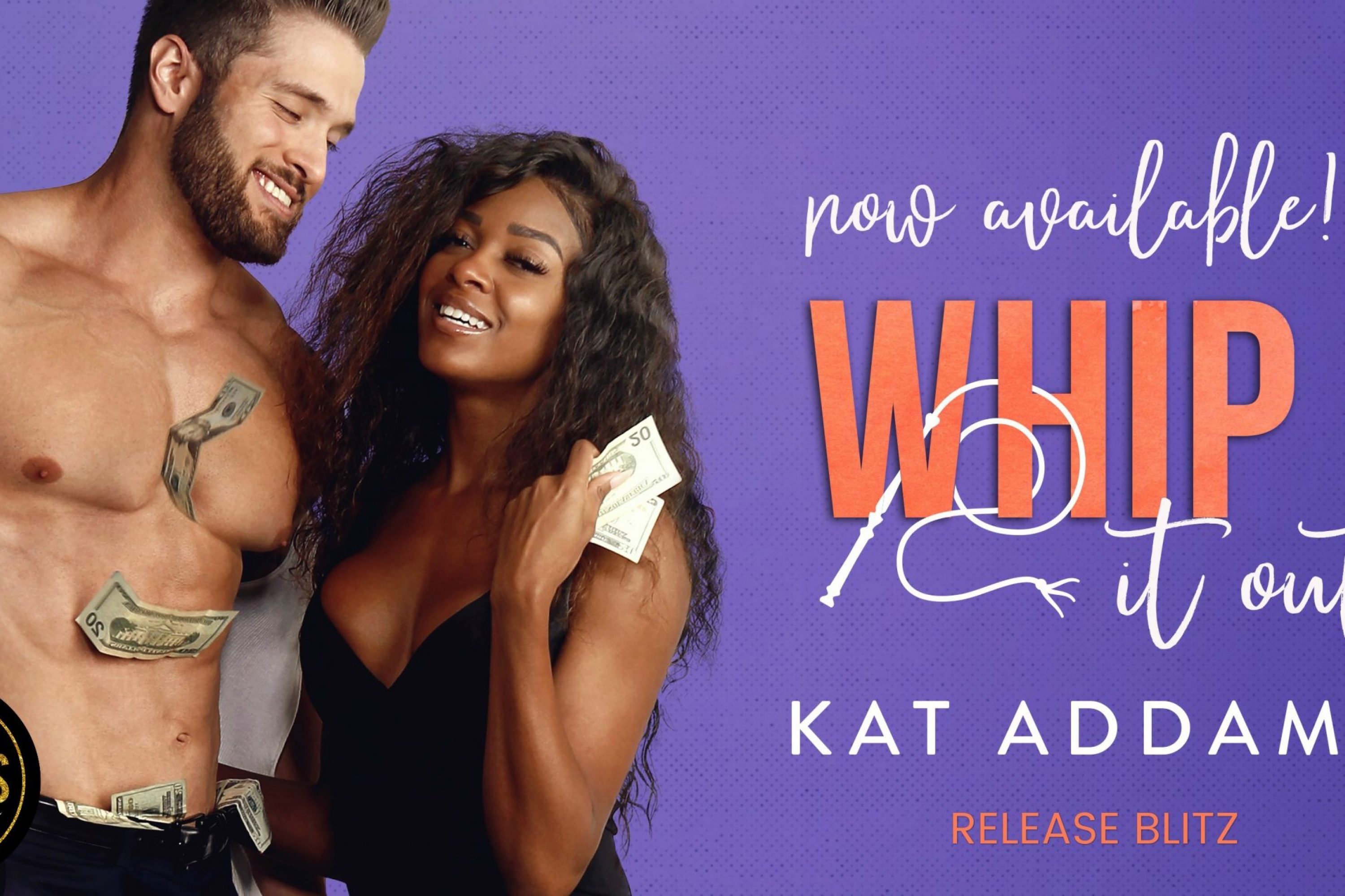 Release Blitz: Whip It Out by Kat Addams