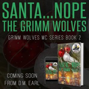 Cover Reveal: Santa…Nope The Grimm Wolves by D M Earl