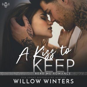 Audiobook Review: A Kiss to Keep by Willow WInters