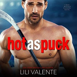 Audiobook Review: Hot as Puck by Lili Valente