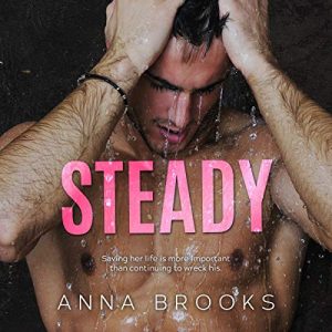 Audiobook Review: Steady by Anna Brooks