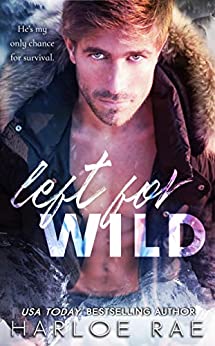 Review: Left for Wild by Harloe Rae