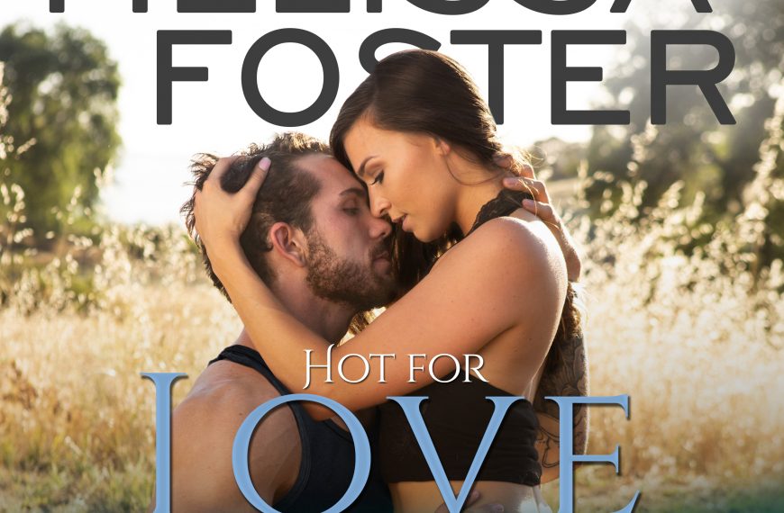 Audiobook Review: Hot for Love by Melissa Foster