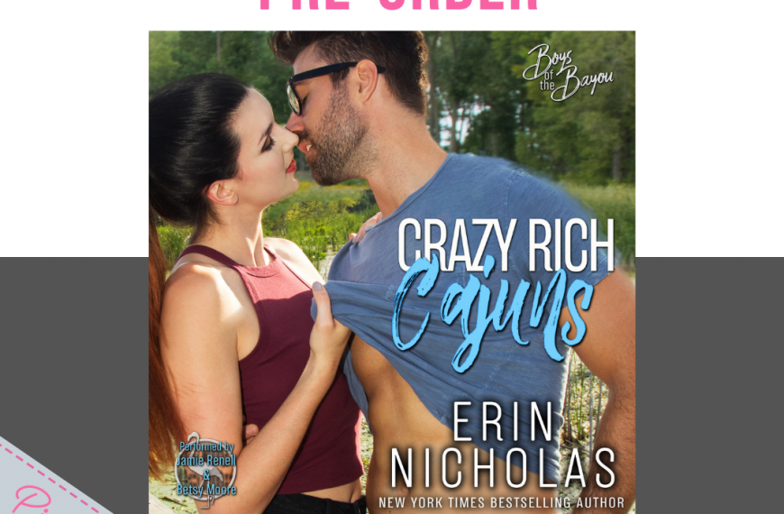 Pre-Order Blitz: Crazy Rich Cajuns by Erin Nicholas